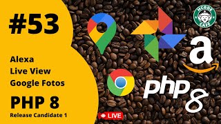 PHP 8 Release Candidate 1, Alexa e Google no Hcode Café ☕ #53