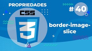 Border Image Slice, Propriedade do CSS 3