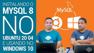 Instalando o MySQL 8 no Ubuntu 20.04 e Usando Workbench no Windows 10