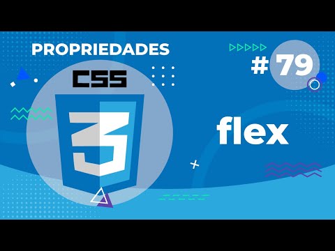 Flex, Propriedade do CSS 3