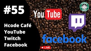 Hcode Café Agora no YouTube, Twitch e Facebook Hcode Café ☕ #55